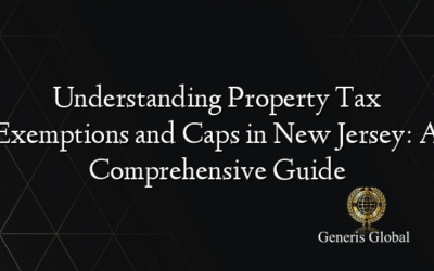 Understanding Property Tax Exemptions and Caps in New Jersey: A Comprehensive Guide