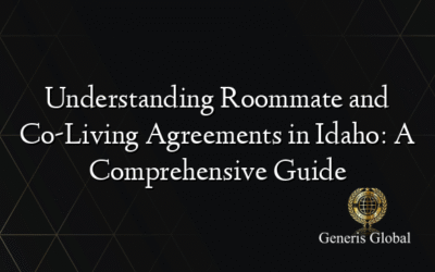 Understanding Roommate and Co-Living Agreements in Idaho: A Comprehensive Guide