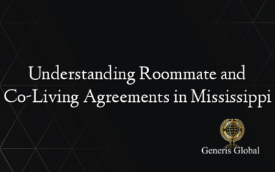 Understanding Roommate and Co-Living Agreements in Mississippi