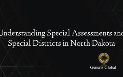 Understanding Special Assessments and Special Districts in North Dakota