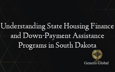 Understanding State Housing Finance and Down-Payment Assistance Programs in South Dakota