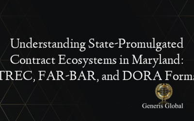 Understanding State-Promulgated Contract Ecosystems in Maryland: TREC, FAR-BAR, and DORA Forms