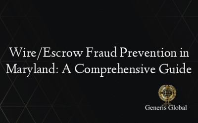 Wire/Escrow Fraud Prevention in Maryland: A Comprehensive Guide