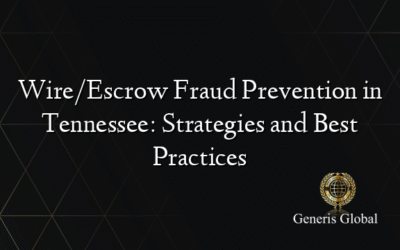 Wire/Escrow Fraud Prevention in Tennessee: Strategies and Best Practices
