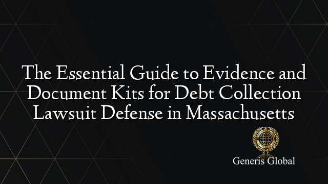 The Essential Guide to Evidence and Document Kits for Debt Collection ...