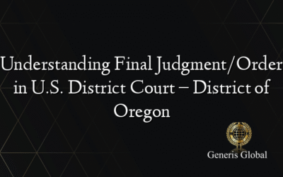 Understanding Final Judgment/Order in U.S. District Court – District of Oregon