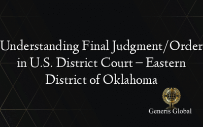 Understanding Final Judgment/Order in U.S. District Court – Eastern District of Oklahoma