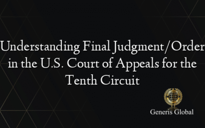 Understanding Final Judgment/Order in the U.S. Court of Appeals for the Tenth Circuit