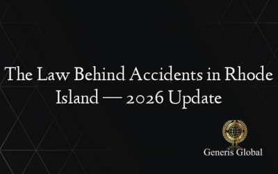 The Law Behind Accidents in Rhode Island — 2026 Update