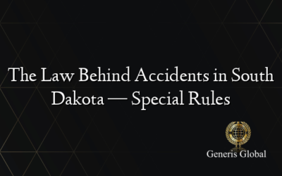 The Law Behind Accidents in South Dakota — Special Rules