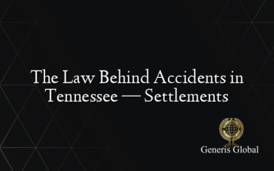 The Law Behind Accidents in Tennessee — Settlements