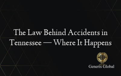 The Law Behind Accidents in Tennessee — Where It Happens