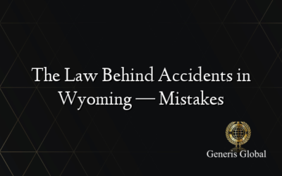 The Law Behind Accidents in Wyoming — Mistakes