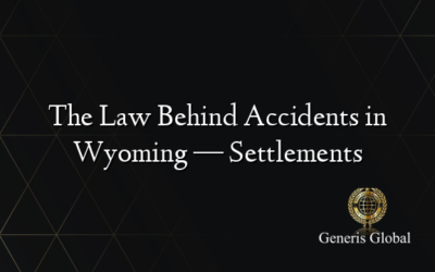 The Law Behind Accidents in Wyoming — Settlements