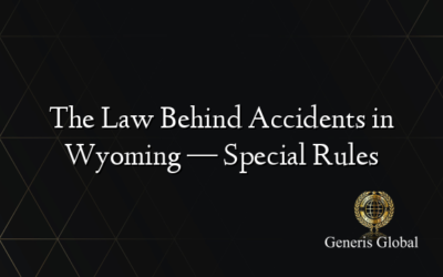 The Law Behind Accidents in Wyoming — Special Rules